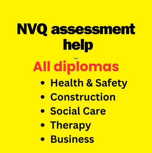 NVQ assessment help with health safety, construction, therapy, social care, therapy, business